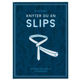 Så Här Enkelt Knyter Du En Slips Bok