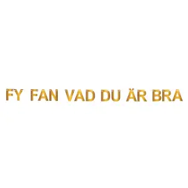 Girlander Fy Fan Vad Du &Auml;r Bra Gull 5 m